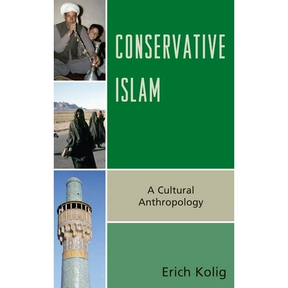 Conservative Islam: A Cultural Anthropology, (Paperback)
