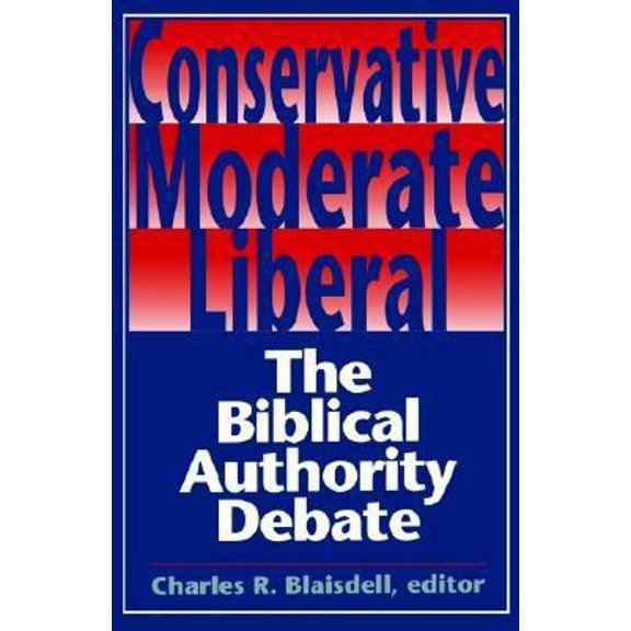 Pre-Owned Conservative Moderate Liberal (Paperback) 0827204558 9780827204553