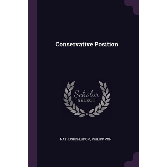 Conservative Position (Paperback)