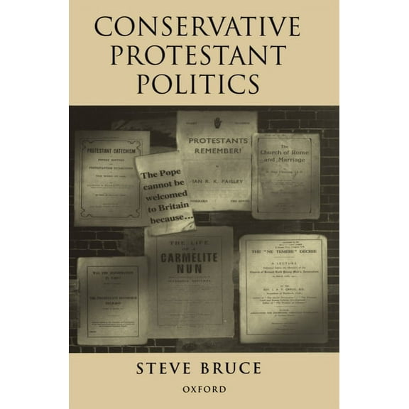 Conservative Protestant Politics, (Hardcover)