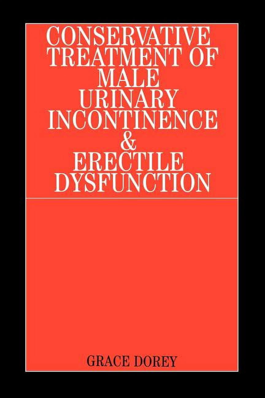 Conservative Treatment of Male Urinary Incontinence and Erectile
