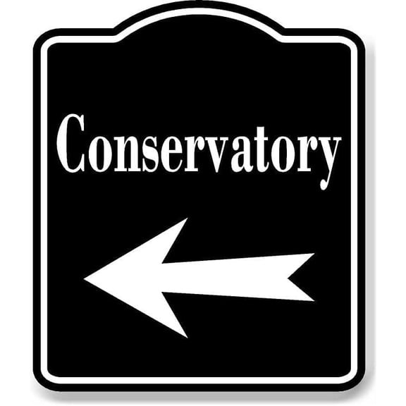 Conservatory Left Arrow BLACK Aluminum Composite Sign, 8.5"x10"