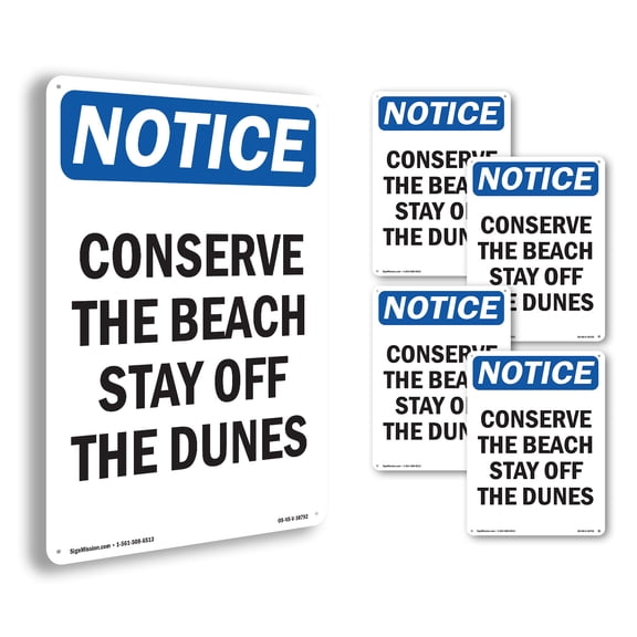 Conserve The Beach Stay Off The Dunes OSHA Notice Rigid Plastic Sign 14 Inch x 10 Inch - 5 Pack