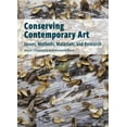 thumbnail image 1 of Conserving Contemporary Art : Issues, Methods, Materials, and Research (Paperback), 1 of 1