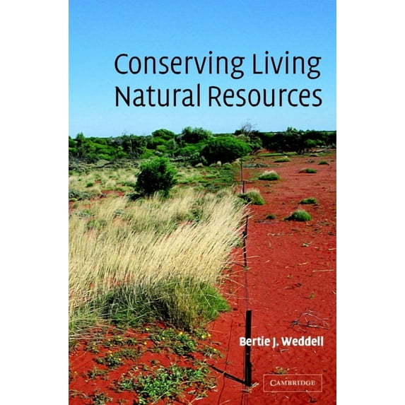 Conserving Living Natural Resources: In the Context of a Changing World, (Hardcover)