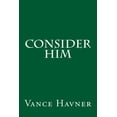 thumbnail image 1 of Consider Him, (Paperback), 1 of 1