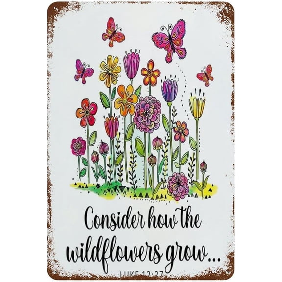 Consider How the Wildflowers Grow Metal Tin Sign 8x12 Inch  Christian Bible Verse Wall Decor Plaque Gift for Scripture Inspiration