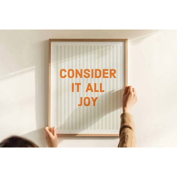 Consider It All Joy Poster, Unframed Paper Poster 8x10in