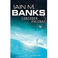 thumbnail image 1 of Pre-Owned Consider Phlebas (Paperback) 1857231384 9781857231380, 1 of 1