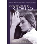 Consider This on This Day, Paperback