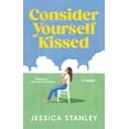 thumbnail image 1 of Consider Yourself Kissed, (Paperback), 1 of 1