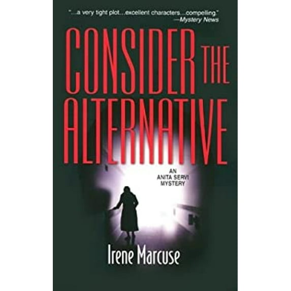 Pre-Owned Consider the Alternative (Mass Market Paperback) 037326464X 9780373264643