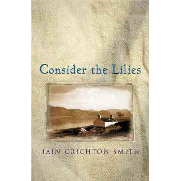 Consider the Lilies (Paperback)