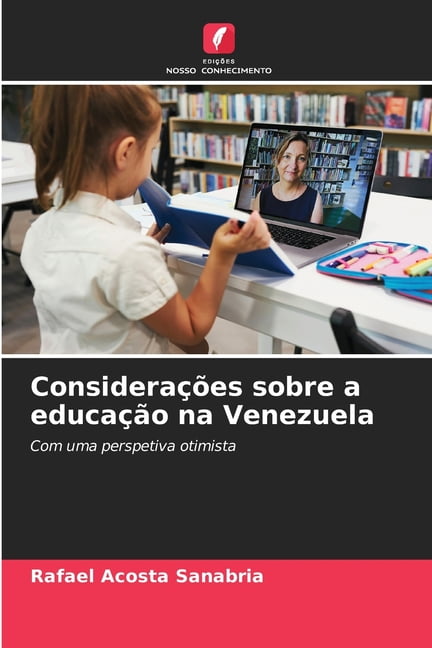 ConsideraÃ§Ãµes sobre a educaÃ§Ã£o na Venezuela, (Paperback)