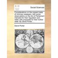 thumbnail image 1 of Considerations on the Present State of Chimney Sweepers, with Some Observations on the Act of Parliament Intended for Their Regulation and Relief; With Proposals for Their Further Relief. by David Por, 1 of 1