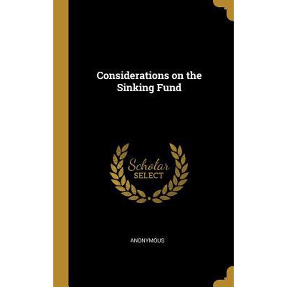 Considerations on the Sinking Fund Hardcover