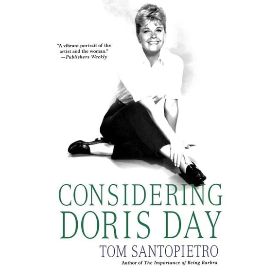 Considering Doris Day : A Biography (Paperback)