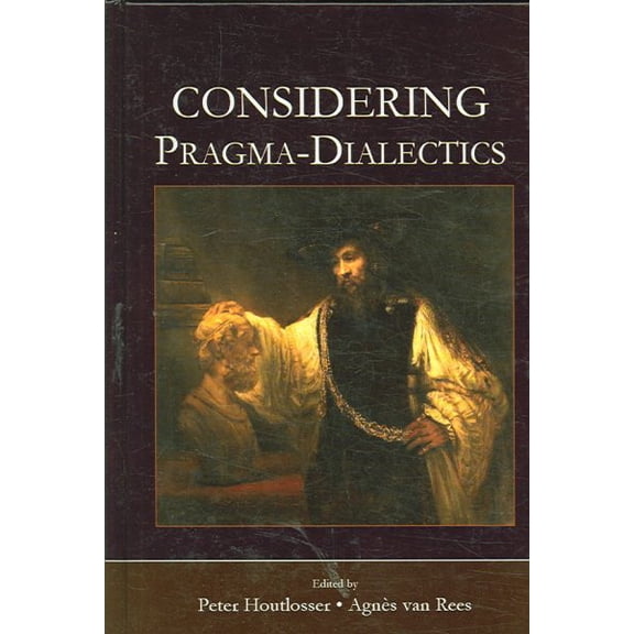 Pre-Owned Considering Pragma-Dialectics, (Hardcover)