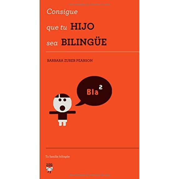 Pre-Owned Consigue que tu hijo sea bilingüe Paperback