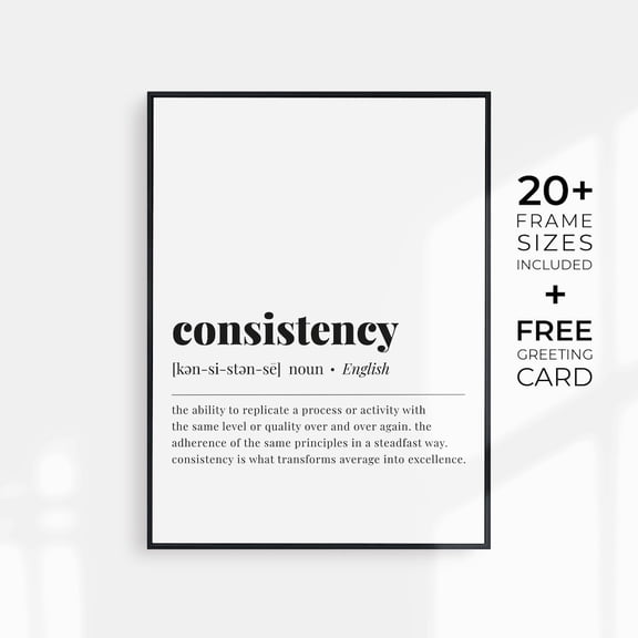 Consistency Definition Wall Art Print, Unframed Paper Poster 8x10in