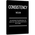 Consistency Noun Inspirational Canvas Wall Art for Office Quotes