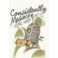 thumbnail image 1 of Consistently Mediocre (Hardcover), 1 of 1