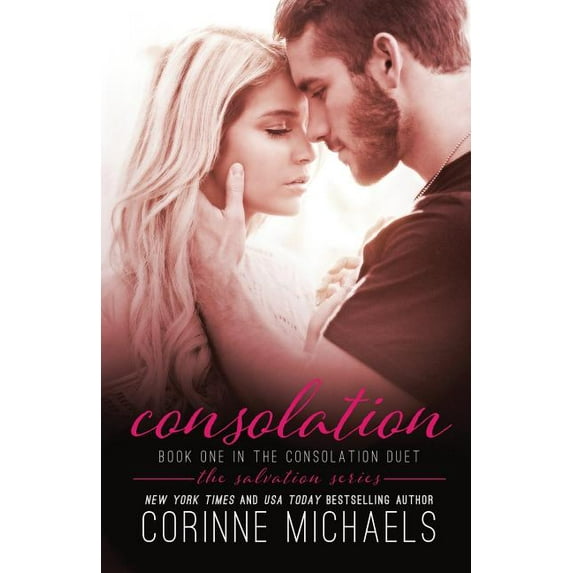 Consolation The Salvation Series Paperback 194283425X 9781942834250 Corinne Michaels