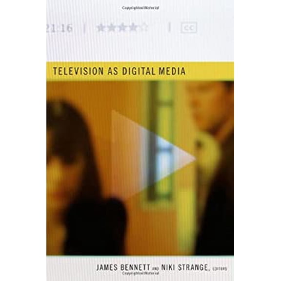 Pre-Owned Television as Digital Media (Paperback) by James Bennett, Niki Strange