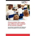 thumbnail image 1 of Consonantes del Ingles Que Difieren del Espanol En La Norma Cubana (Paperback), 1 of 1
