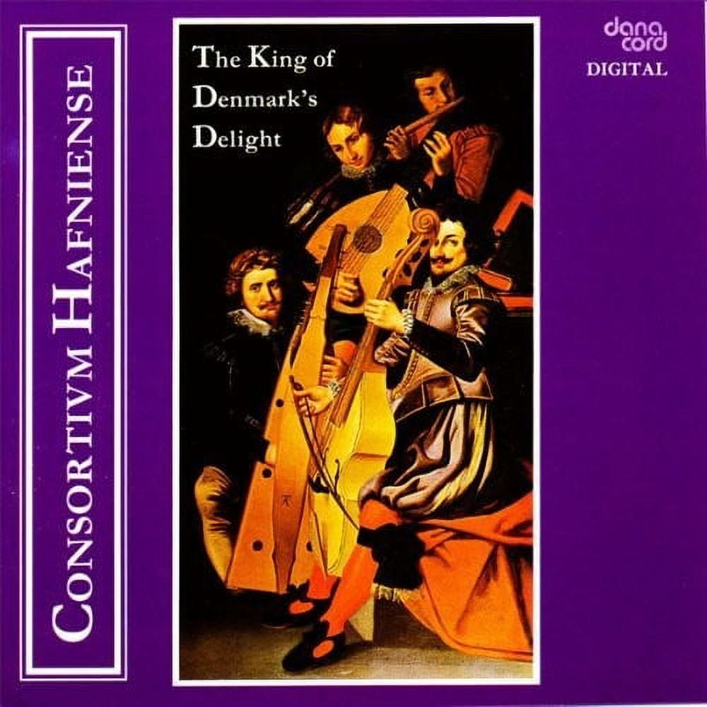 Consortium Hafniense - King of Denmark's Delight - Music & Performance - CD