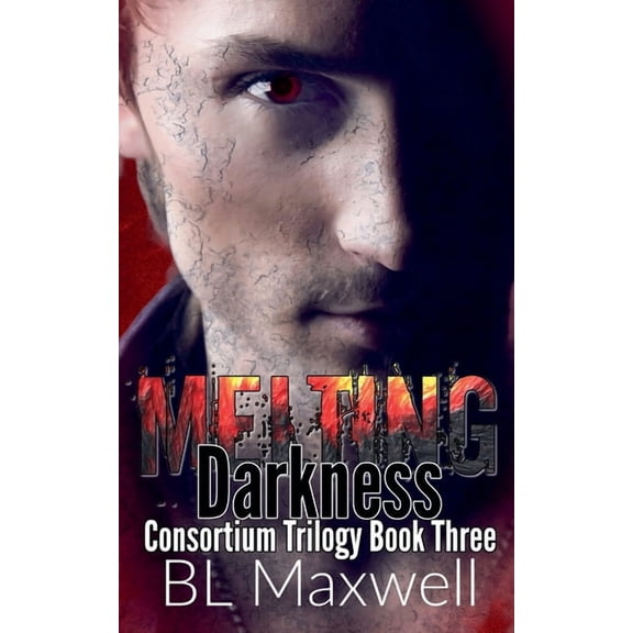 Consortium Trilogy Melting Darkness, Book 3, (Paperback)
