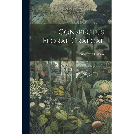 Conspectus Florae Graecae (Paperback)