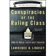 thumbnail image 1 of Conspiracies of the Ruling Class : How to Break Their Grip Forever (Paperback), 1 of 2