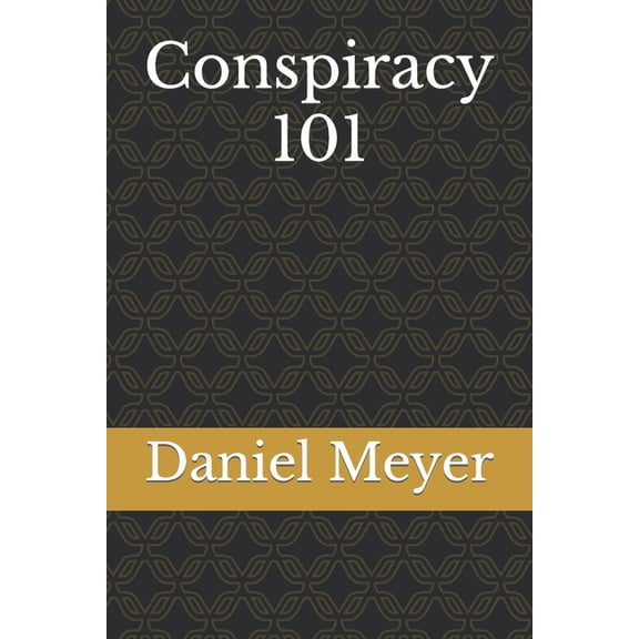 Conspiracy 101 (Paperback)