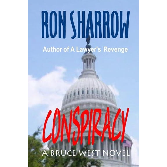 Conspiracy : A Bruce West Novel (Paperback)
