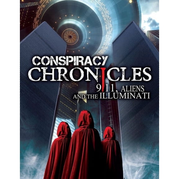 Conspiracy Chronicles: 9/11 Aliens & the Illumnati (DVD)