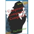thumbnail image 1 of Conspiracy Conspiracy Conspiracy (Paperback) by George C Duke, 1 of 1