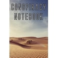 thumbnail image 1 of Conspiracy Notebook: Record Instances of U.F.O's, Unidentified Flying Objects, Aliens, Entities, Spirits, Strange Creatu, (Paperback), 1 of 1