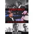 thumbnail image 1 of Pre-Owned Conspiracy: The Plot to Stop the Kennedys (Hardcover) 0806527013 9780806527017, 1 of 1