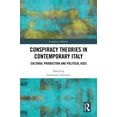 thumbnail image 1 of Conspiracy Theories Conspiracy Theories in Contemporary Italy: Cultural Production and Political Uses, (Hardcover), 1 of 1