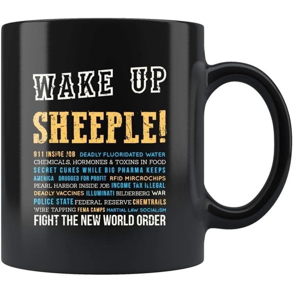 Conspiracy Theory Mug Wake Up Sheeple Inside Job Illuminati Coffee Cup 11oz Black