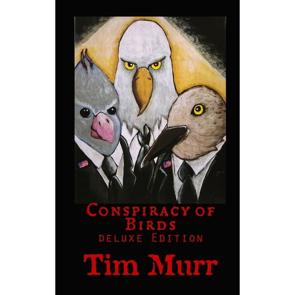 Conspiracy of Birds: Deluxe Edition, (Paperback)