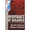 thumbnail image 1 of Pre-Owned Conspiracy of Silence: The Secret Life of Anthony Blunt (Hardcover) 0374128855 9780374128852, 1 of 1