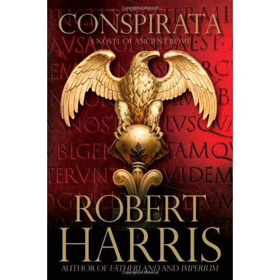 Pre-Owned Conspirata: A Novel of Ancient Rome (Hardcover) 0743266102 9780743266109