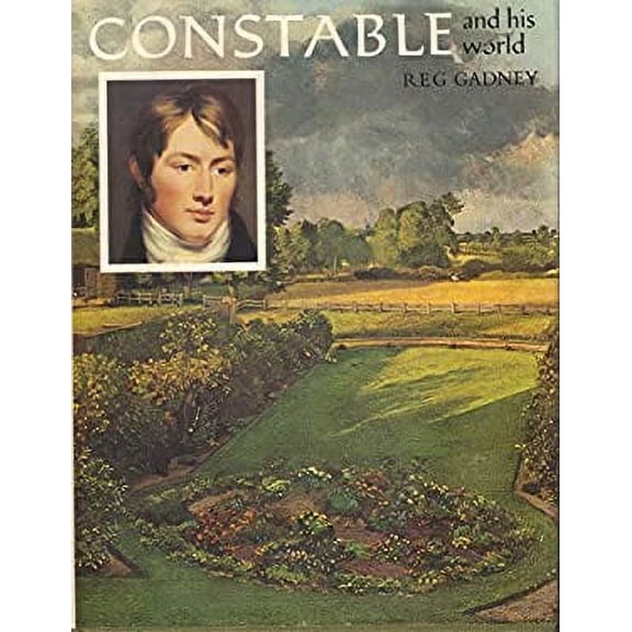 Pre-Owned Constable and His World (Hardcover) 9780393044409