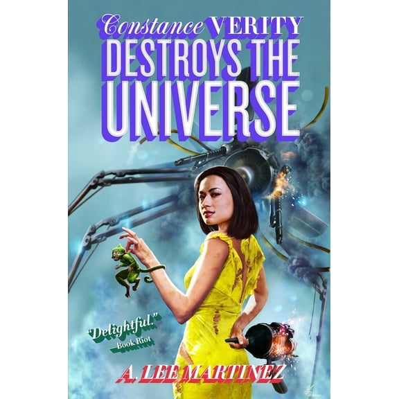 Constance Verity: Constance Verity Destroys the Universe (Series #3) (Hardcover)