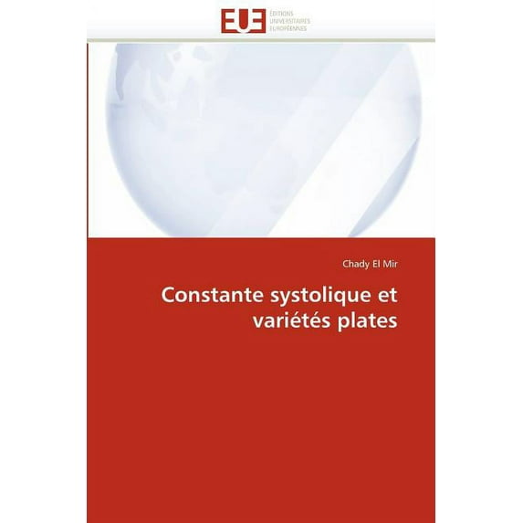 Omn.Univ.Europ.: Constante Systolique Et Variétés Plates (Paperback)