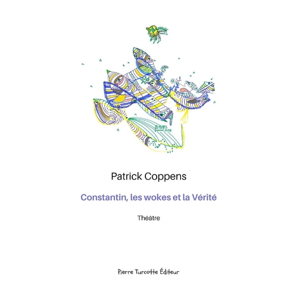 Constantin, les wokes et la Vrit (Paperback)