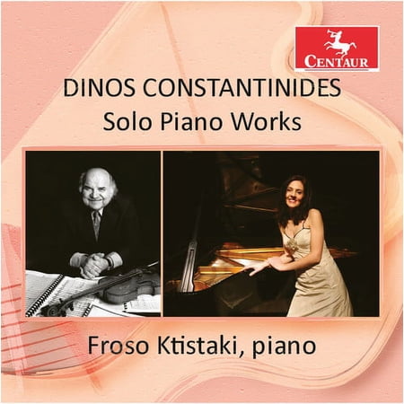 Constantinides / Ktistaki - Solo Piano Works - Music & Performance - CD