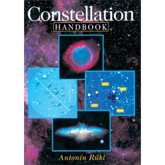 Pre-Owned Constellation Handbook (Paperback) 140270867X 9781402708671